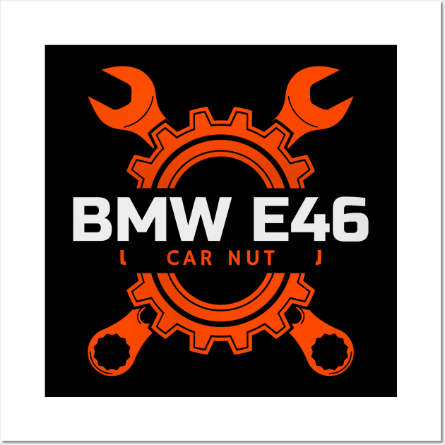 BMW E46 CAR NUT Wall Art by JFK KARZ